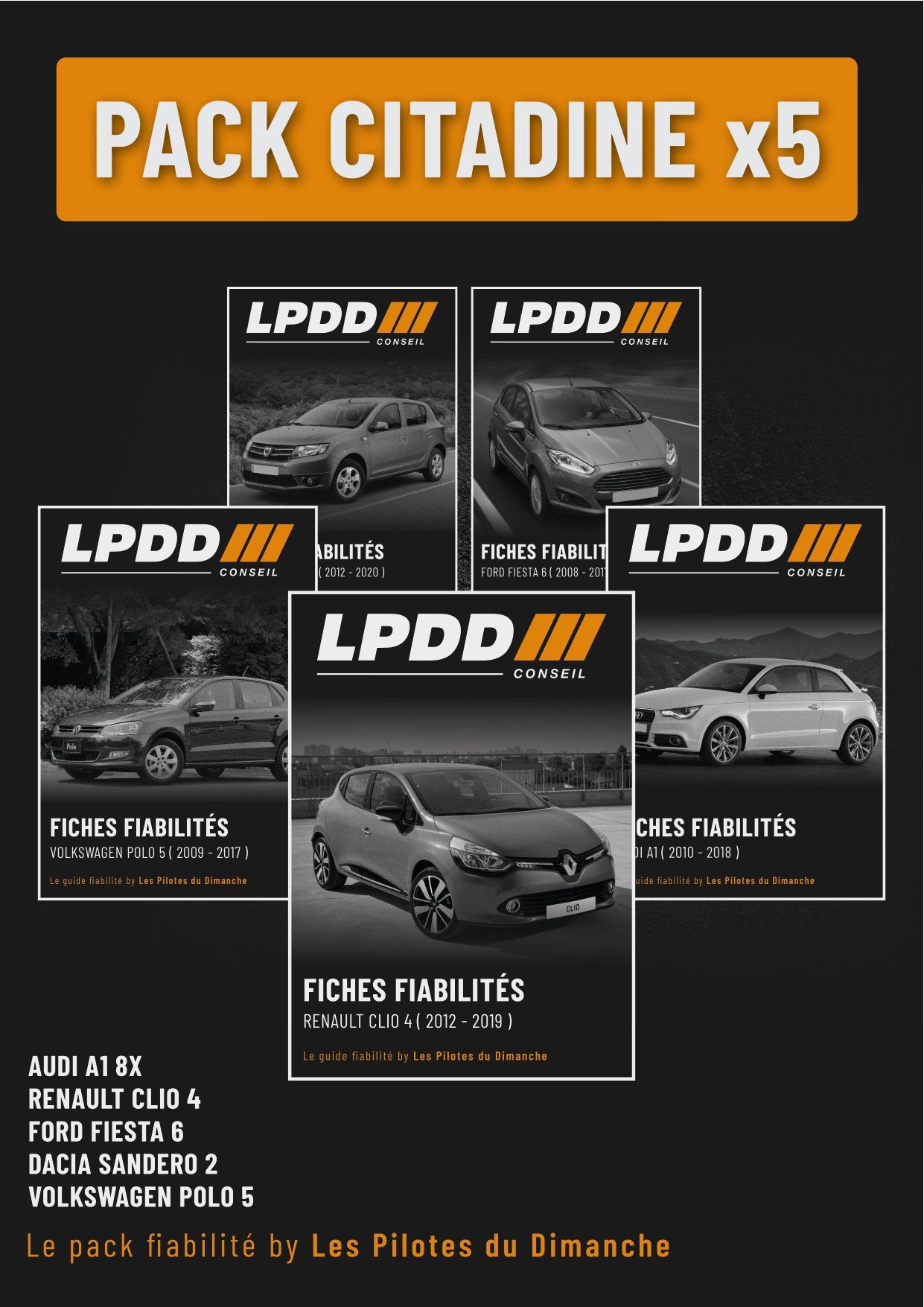 Pack citadine fiable (5 fiches fiabilités ) - LPDD Conseil | Fiche fiabilité - Fiche fiabilité | Voiture fiable